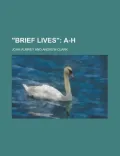 Brief Lives