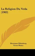 La Religion Du Veda (1903) (French Edition)
