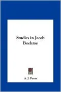 Studies in Jacob Boehme