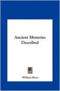 Ancient Mysteries Described
