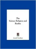 The Science Religion and Reality