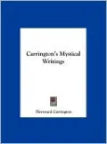 Carrington's Mystical Writings
