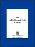The Uplift Book of Child Culture