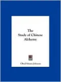 The Study of Chinese Alchemy