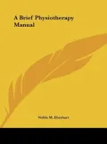 A Brief Physiotherapy Manual