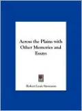 Across the Plains with Other Memories and Essays