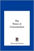 The Power of Concentration