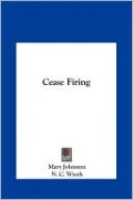 Cease Firing