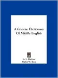 A Concise Dictionary Of Middle English