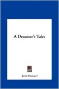 A Dreamer's Tales