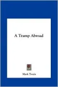 A Tramp Abroad