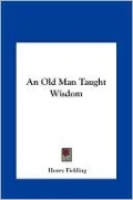 An Old Man Taught Wisdom