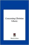 Concerning Christian Liberty