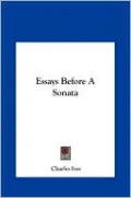 Essays Before A Sonata