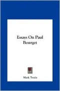 Essays On Paul Bourget