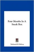 Four Months In A Sneak Box