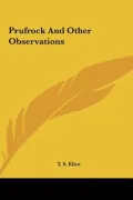 Prufrock and Other Observations