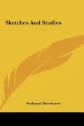 Sketches and Studies