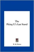The Flying U's Last Stand