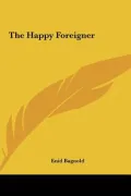 The Happy Foreigner the Happy Foreigner