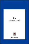 The Human Drift