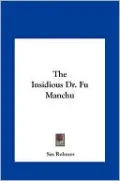 The Insidious Dr. Fu Manchu