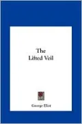 The Lifted Veil