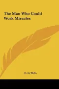 The Man Who Could Work Miracles