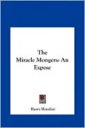 The Miracle Mongers