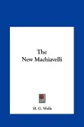 The New Machiavelli