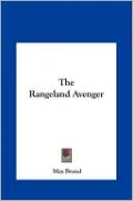 The Rangeland Avenger