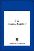 The Silverado Squatters