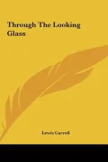 Through the Looking Glass