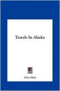 Travels In Alaska