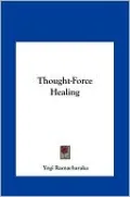 Thought-Force Healing