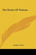 The Desire of Nations the Desire of Nations