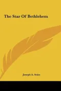 The Star of Bethlehem the Star of Bethlehem