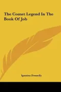 The Comet Legend in the Book of Job the Comet Legend in the Book of Job