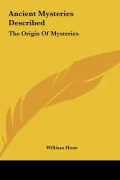Ancient Mysteries Described