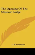The Opening of the Masonic Lodge