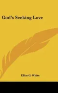 God's Seeking Love