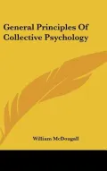 General Principles of Collective Psychology