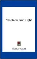 Sweetness And Light