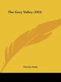 The Grey Valley (1921)