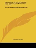 Concise History of the First Church of Christ, in Ipswich, from Its Formation, 1634 to 1862: Also the Confession of Faith and Covenant (1862)