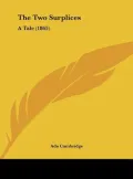 The Two Surplices: A Tale (1865)