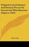 Original Lyrical Stanzas and Poetical Pieces on Sacred and Miscellaneous Subjects (1854)