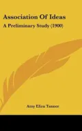Association of Ideas: A Preliminary Study (1900)