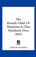 The Homely Child