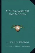 Alchemy Ancient and Modern